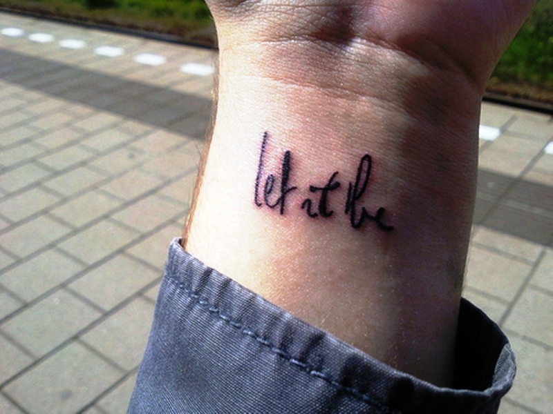 Attractive Let It Be Wrist Tattoo Design
