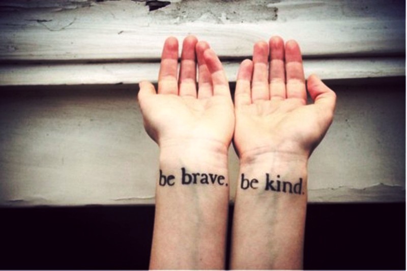 Be Brave Be Kind Tattoo On Wrist