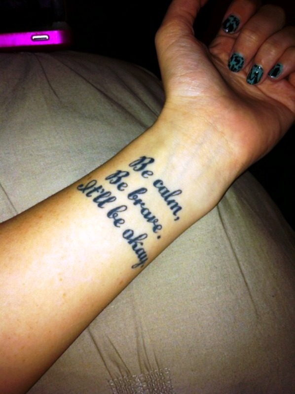Be Calm Quote Tattoo On Wrist