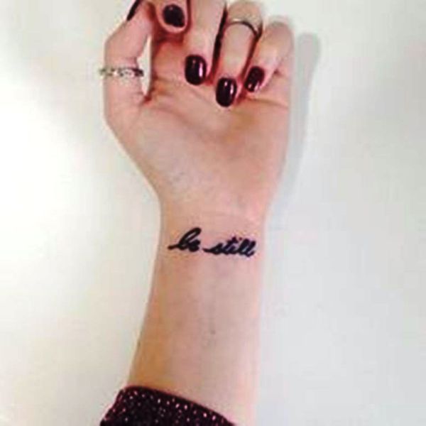 Be Still Wrist Tattoo