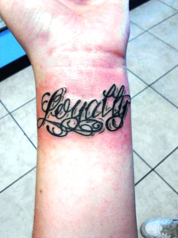 Designer Loyalty Tattoo On Wrist