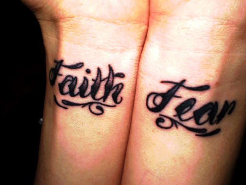Faith And Fear Tattoo On Wrist