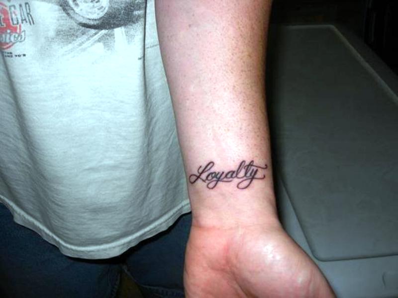 Loyalty Wrist Tattoo