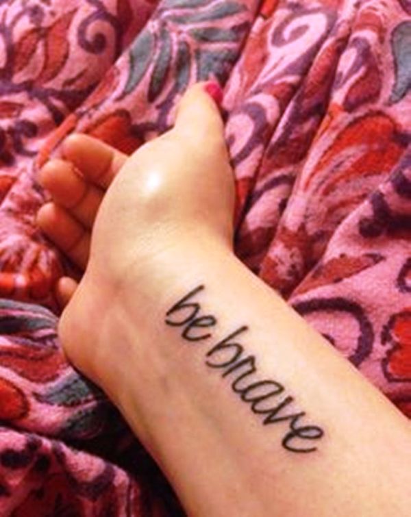 Nice Be Brave Wrist Tattoo