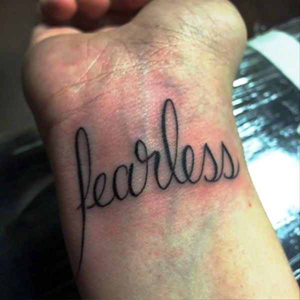 Stunning Fearless Wrist Tattoo